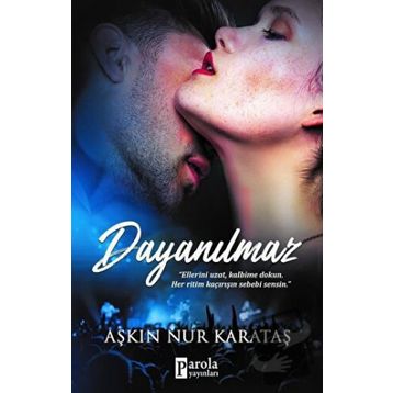 Dayanılmaz - Aşkın Nur Karataş