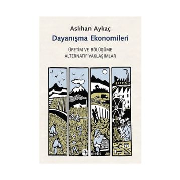 Dayanışma Ekonomileri - Aslıhan Aykaç