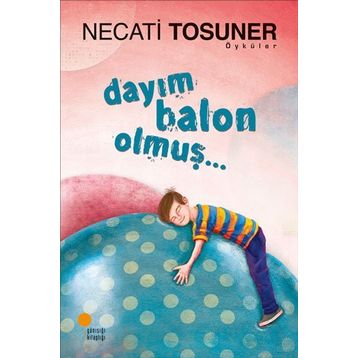 DAYIM BALON OLMUŞ - NECATI TOSUNER