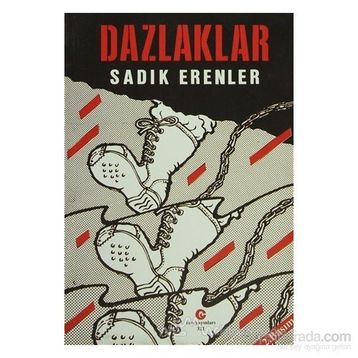 DAZLAKLAR - SADIK ERENLER