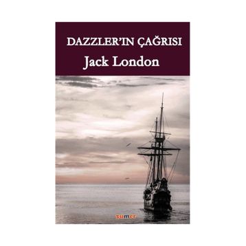 Dazzler'ın Çağrısı - Jack London