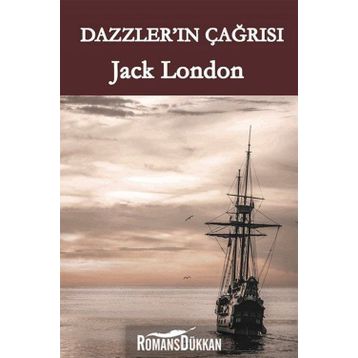 Dazzler'ın Çağrısı - Jack London