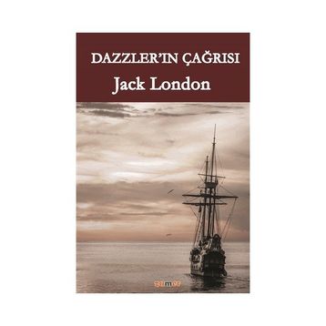 Dazzler'ın Çağrısı - Jack London