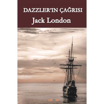 Dazzler'ın Çağrısı - Jack London