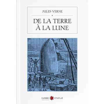 De La Terre À La Lune - Jules Verne