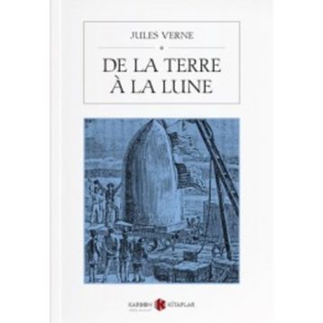 De La Terre À La Lune - Jules Verne