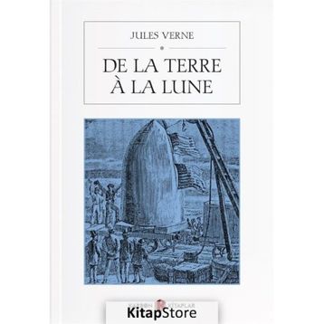 De La Terre À La Lune - Jules Verne
