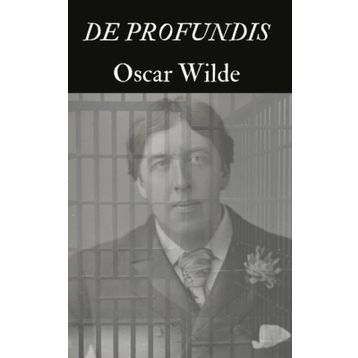 DE PROFUNDIS MEKTUP - OSCAR WILDE