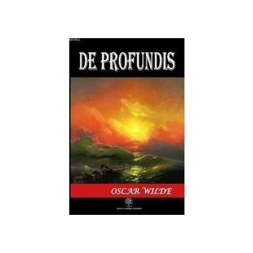 DE PROFUNDIS MEKTUP - OSCAR WILDE