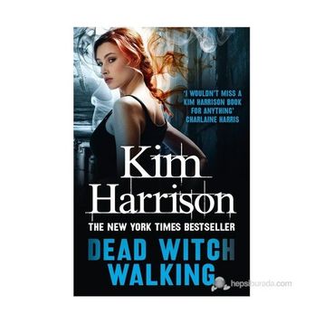 DEAD WITCH WALKING - KIM HARRISON