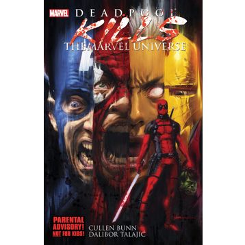 Deadpool Kills the Marvel Universe - Brian Posehn