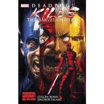 Deadpool Kills the Marvel Universe - Brian Posehn