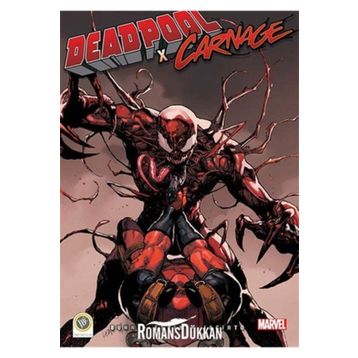 Deadpool X Carnage - Cullen Bunn