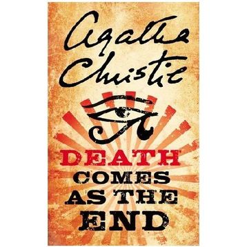 Death Comes As The End - Agatha Christie