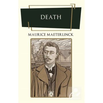 Death - Maurice Maeterlinck
