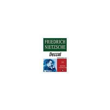 Deccal - Bütün Yapıtları Friedrich Nietzsche