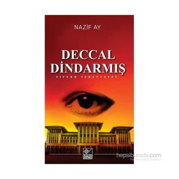 Deccal Dindarmış - Nazif Ay