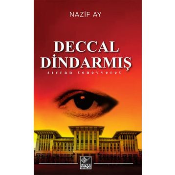 Deccal Dindarmış - Nazif Ay