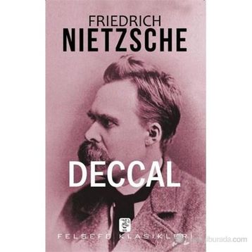 Deccal - Friedrich Wilhelm Nietzsche