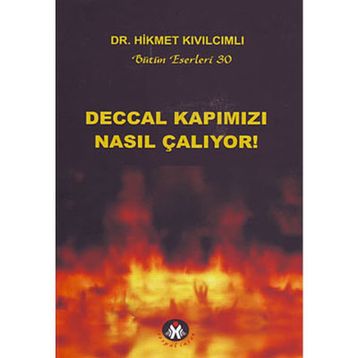 DECCAL KAPIMIZI NASIL ÇALIYOR! - HIKMET KIVILCIMLI