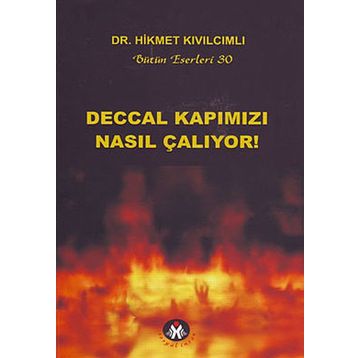 DECCAL KAPIMIZI NASIL ÇALIYOR! - HIKMET KIVILCIMLI