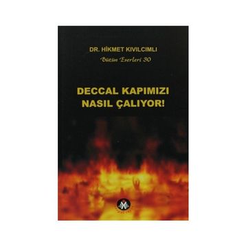 DECCAL KAPIMIZI NASIL ÇALIYOR! - HIKMET KIVILCIMLI
