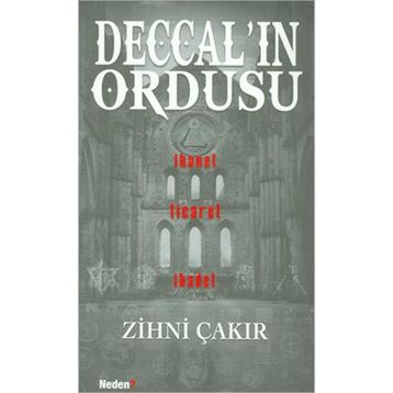 Deccal’ın Ordusu - Zihni Çakır