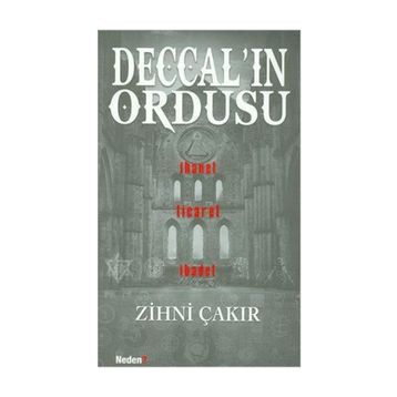 Deccal’ın Ordusu - Zihni Çakır