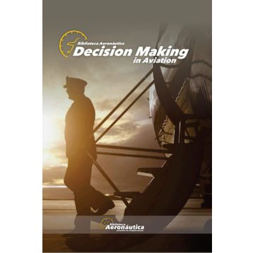 Decision - Making in Aviation Management - Hanifi Sever