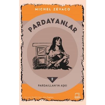 Dedalus Kitap Pardayanlar 2 - Pardaillan'ın Aşkı