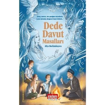Dede Davut Masalları Ciltli - Aliya Berkimbayeva