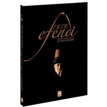 DEDE EFENDI HAYATI SANATI ESERLERI - M. FATIH SALGAR