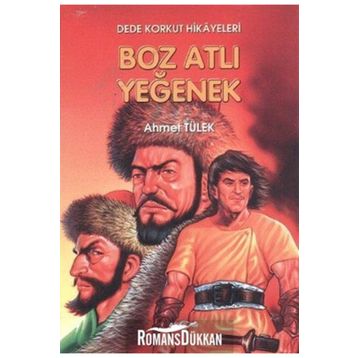 DEDE KORKUT 1 BOĞAÇ HAN - AHMET TÜLEK