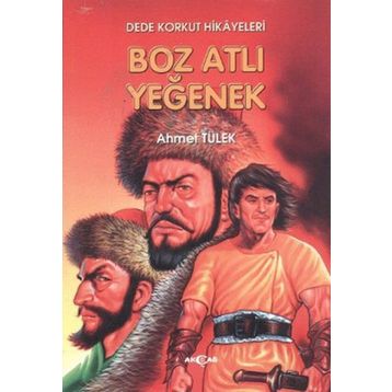 DEDE KORKUT 1 BOĞAÇ HAN - AHMET TÜLEK