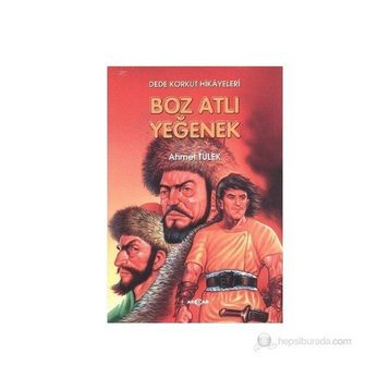 DEDE KORKUT 1 BOĞAÇ HAN - AHMET TÜLEK