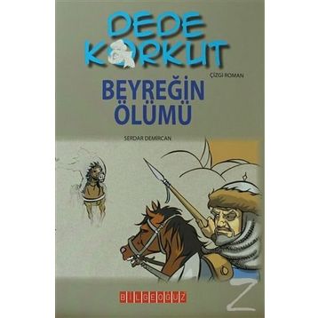 DEDE KORKUT - BEYREĞIN ÖLÜMÜ - KOLEKTIF