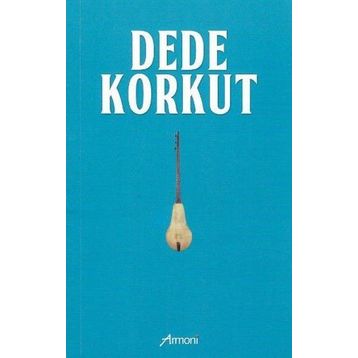 DEDE KORKUT - DEDE KORKUT