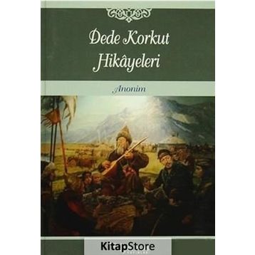 DEDE KORKUT HIKAYELERI - ANONIM