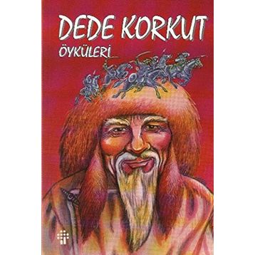 DEDE KORKUT HIKAYELERI - ANONIM