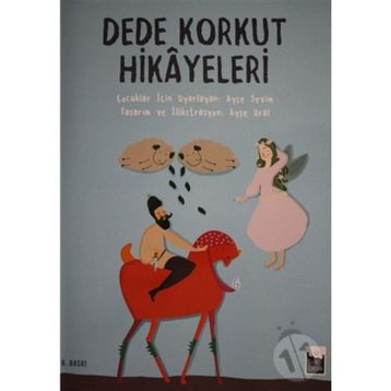 Dede Korkut Hikayeleri - Ayşe Sevim