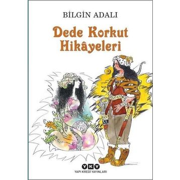 Dede Korkut Hikayeleri - Bilgin Adalı