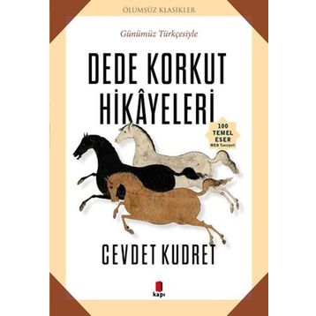 Dede Korkut Hikayeleri - Cevdet Kudret