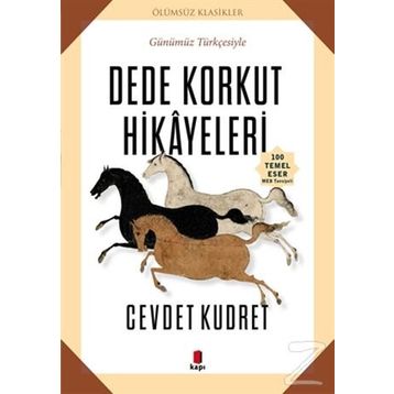 Dede Korkut Hikayeleri - Cevdet Kudret