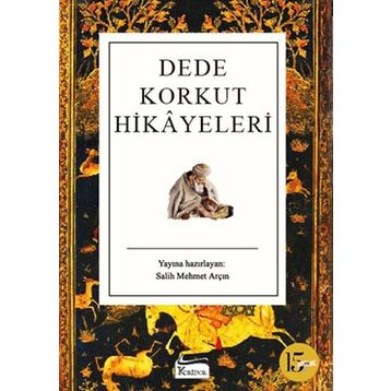 Dede Korkut Hikayeleri - Korkut Ata Dede Korkut