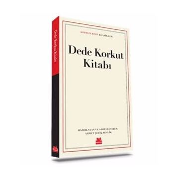 Dede Korkut Kitabı - Ahmet Şefik Şenlik
