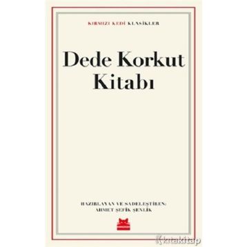 Dede Korkut Kitabı - Korkut Ata - Dede Korkut