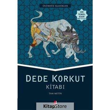 Dede Korkut Kitabı - Korkut Ata - Dede Korkut