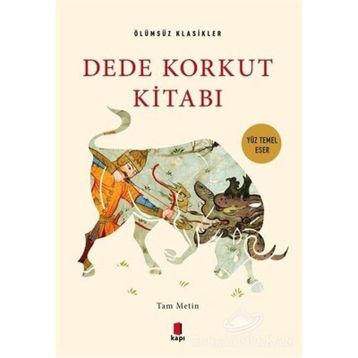 Dede Korkut Kitabı - Ölümsüz Klasikler