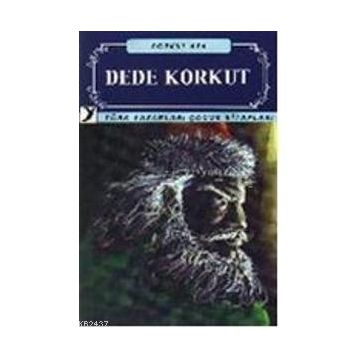 DEDE KORKUT - KORKUT ATA