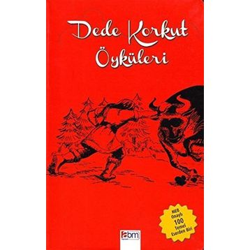 DEDE KORKUT ÖYKÜLERI - KORKUT ATA